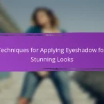 Techniques for Applying Eyeshadow for Stunning Looks