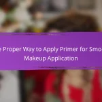 The Proper Way to Apply Primer for Smooth Makeup Application